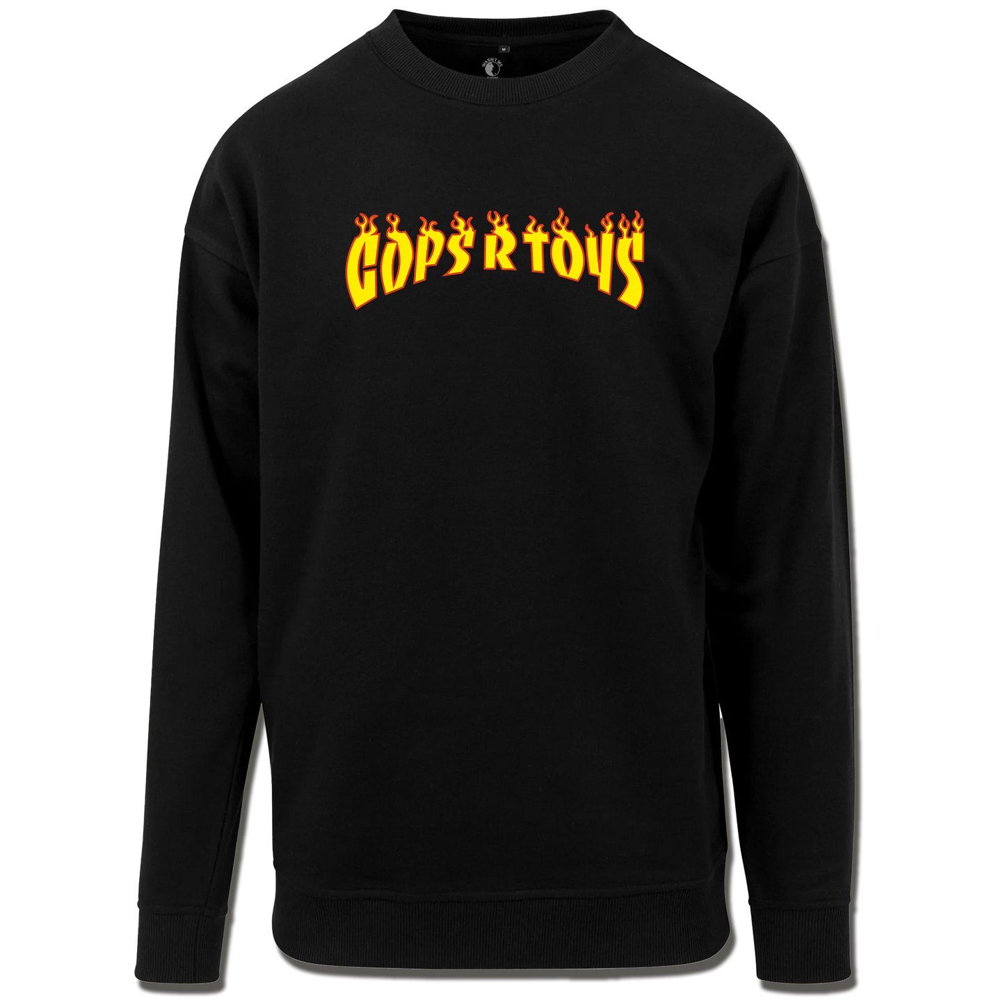 CopsRToys Sweatshirt
