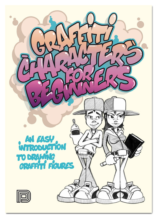 Graffiti Characters für Anfänger Buch