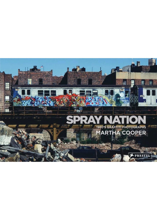 Martha Cooper - Spray Nation - Buch
